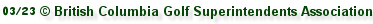 Copyright � British Columbia Golf Superintendents Association